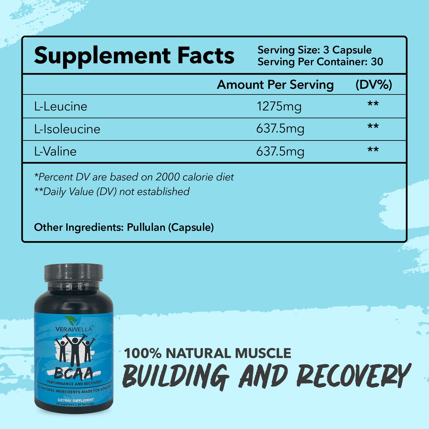 2:1:1 BCAA - VeraWella Supplement Facts label, leucine, isoleucine, valine for muscle recovery, post workout, muscle strength pre workout, training, crossfit, hyrox, full dose, clean supplement.